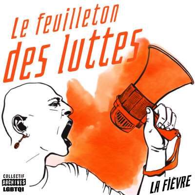 couverture du podcast "Le feuilleton des luttes"